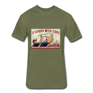 Stops With Cops - heather military green
