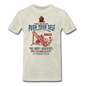 Push Your Self. - heather oatmeal