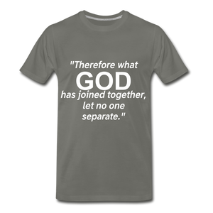 God Joined Let No One Separate Tee. - asphalt gray