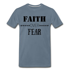 Faith Over Fear Tee. - steel blue