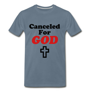 Canceled For God Tee - steel blue