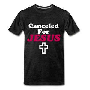Canceled For Jesus Tee. - charcoal gray