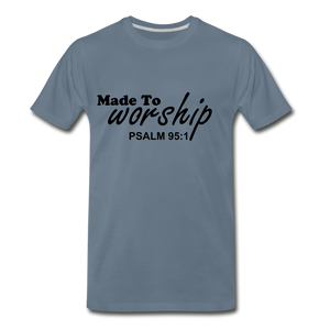 Made to Worship. - steel blue