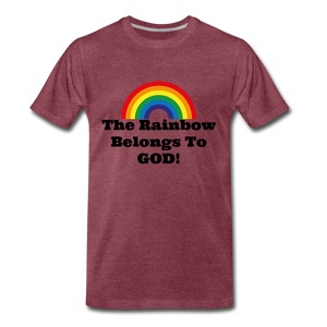 Rainbow belongs to GOD - heather burgundy