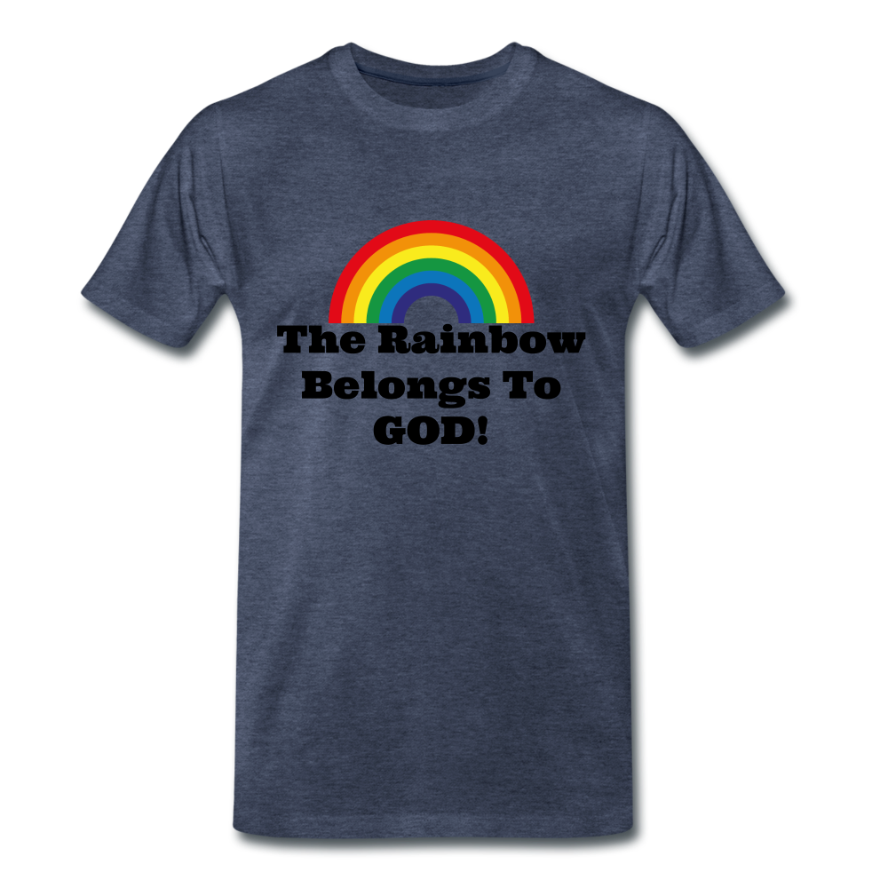 Rainbow belongs to GOD - heather blue