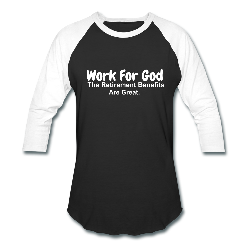 Work For God Baseball Tee - black/white