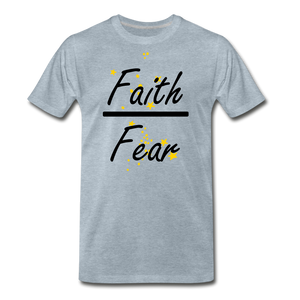 Faith Over Fear - heather ice blue