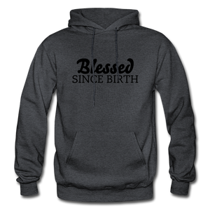 Blessed Since Birth - charcoal grey