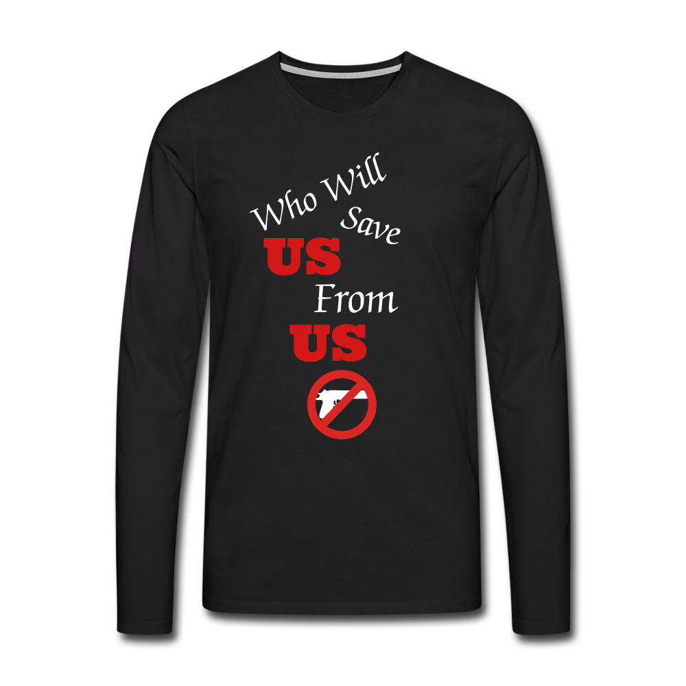 Who will stop us from us LS tee - black