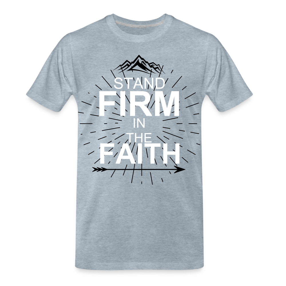Stand Firm In Faith Tee - heather ice blue
