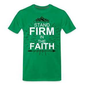 Stand Firm In Faith Tee - kelly green