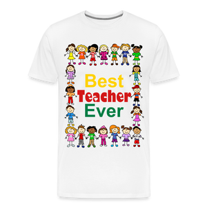 Best Teacher Ever - white