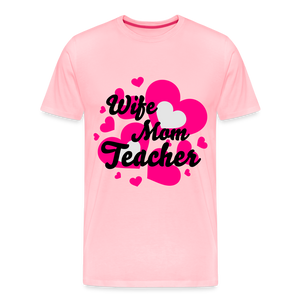 Wife, Mom, Teacher - pink