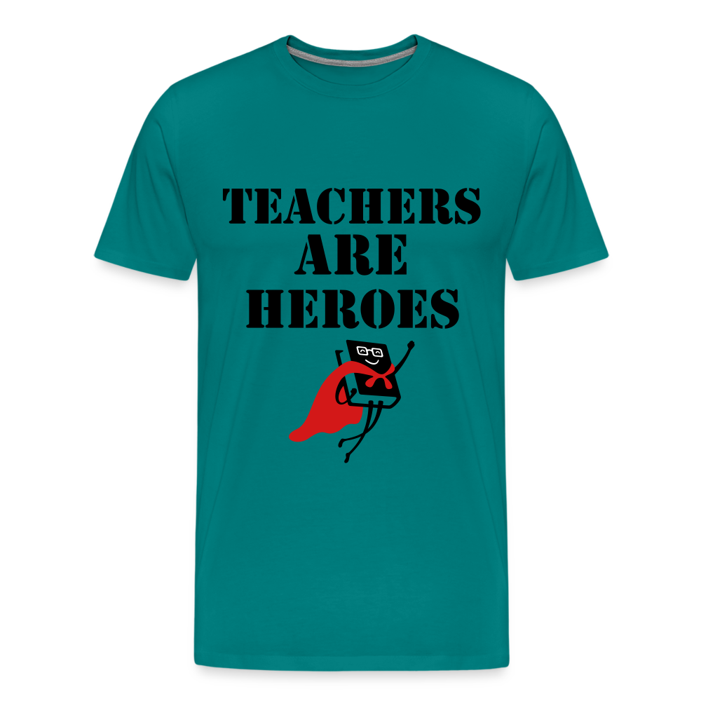 Teachers are heroes - teal
