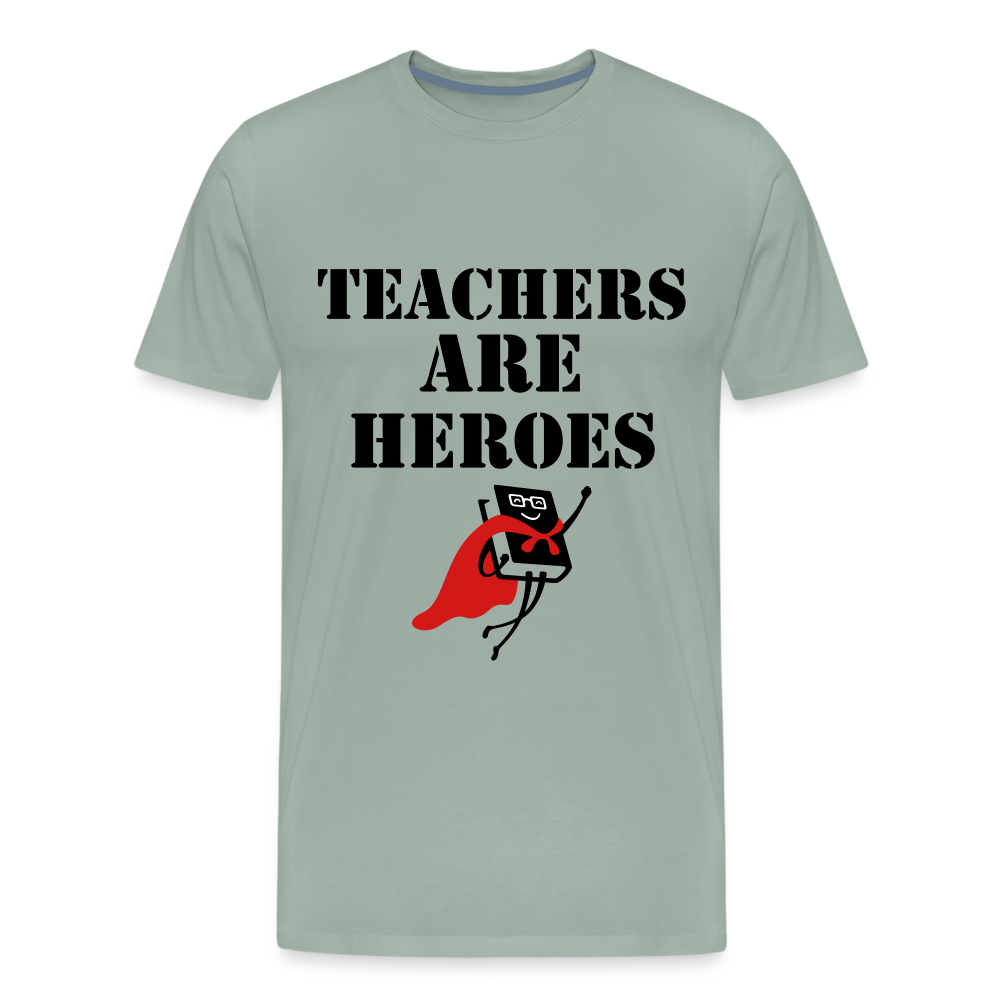 Teachers are heroes - steel green